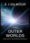 [The Epherian 01] • The Outer Worlds · Book One of the Epherian Chronicles